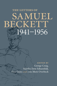 The Letters of Samuel Beckett, 1941-1956