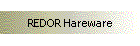 REDOR Hareware