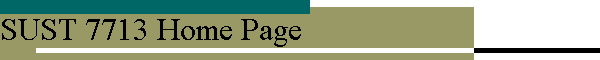 SUST 7713 Home Page