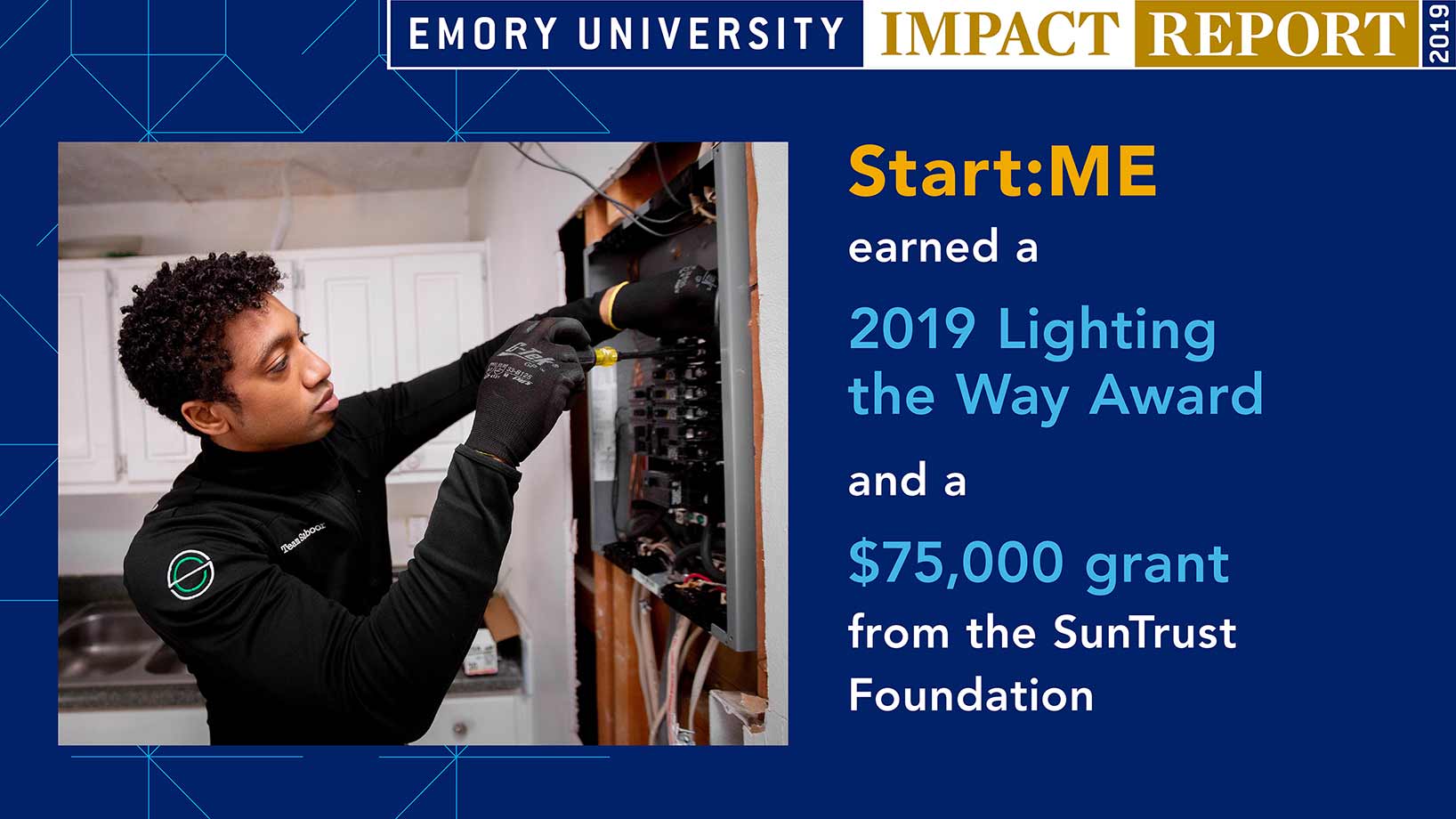 Start:ME earned a 2019 Lighting the Way Award and a $75,000 grant from the SunTrust Foundation